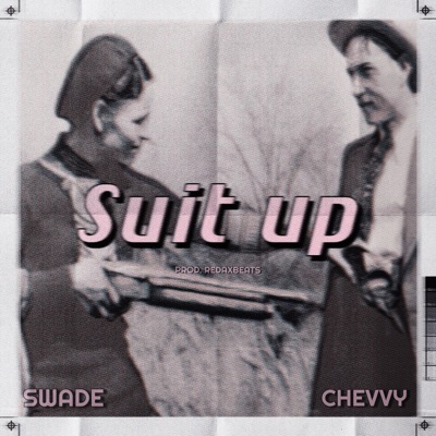 Suit Up (feat. Swade) - Single
