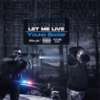 Let ME Live - Young Scoop