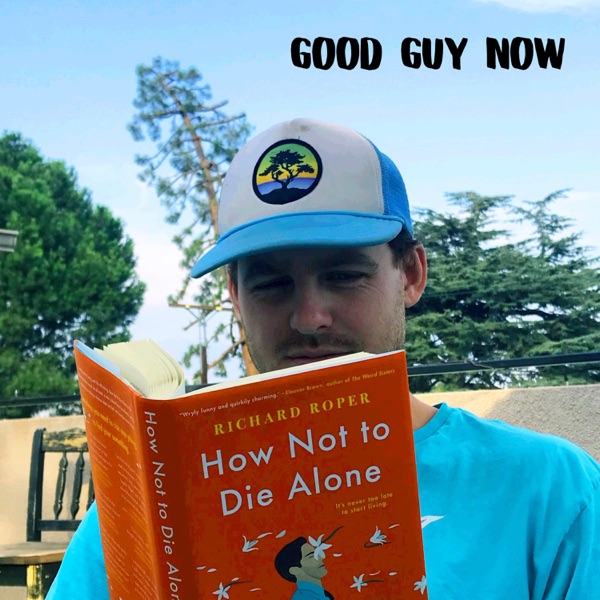 Good Guy Now