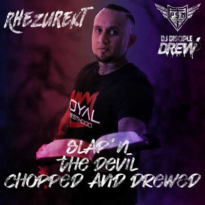 Slapn the Devil Chopped and Drewed (feat. Fade Dogg, C.o.g., Brotha John, Brother Birdman & Brotha Ruben) [Chopped] - Single