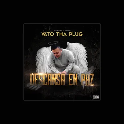 Listen to Vato Tha Plug, watch music videos, read bio, see tour dates & more!