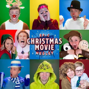 Epic Christmas Movie Medley (feat. Geoff Castellucci, Evynne Hollens & Brian Hull) - Single