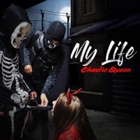My Life - Single - Chaotic Queen