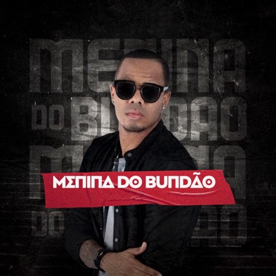 Menina do Bundão - Single