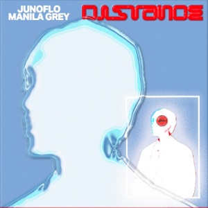 Distance (feat. MANILA GREY) - Single