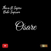 Osare (feat. Sajeev, Theva & Babi Supram) - Single - TamilGrime