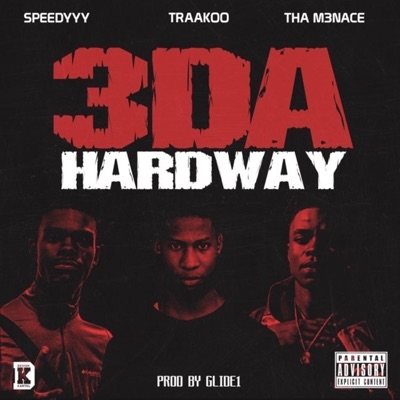 3 Da Hardway - Single