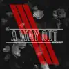 Stream & download A Way Out - Single