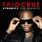 Dynamite - Taio Cruz lyrics