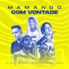 Mamando Com Vontade - Single