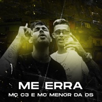 Me Erra - Single - Mc C3 & MC Menor da DS