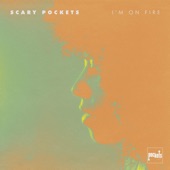 Scary Pockets - I'm on Fire (feat. Rett Madison)