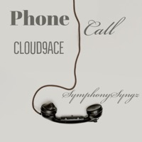 Phone Call (feat. Symphony Syngz) - Single - Cloud9Ace