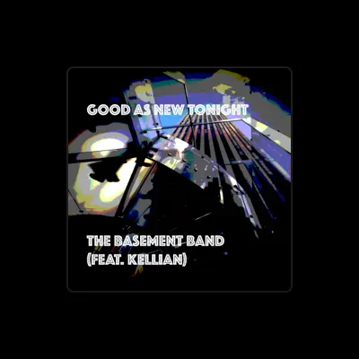 Listen to The Basement Band (Feat. Kellian), watch music videos, read bio, see tour dates & more!