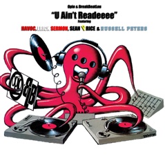 U Ain't Readeee - Single (feat. Havoc, Erick Sermon, Sean Price & Russell Peters) - Single