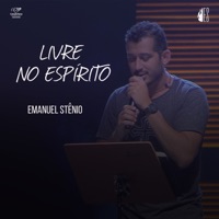 Livre no Espirito - EP - Emanuel Stênio