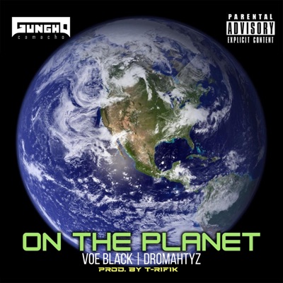 On the Planet (feat. Voe Black & Dromahtyz) - Single