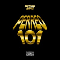 Perreo 101 - Single - La Dembow Gang