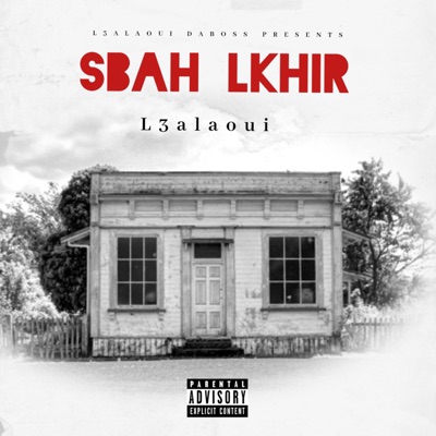 Sbah Lkhir - Single