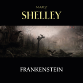 Frankenstein - Mary Shelley Cover Art