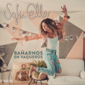 Bañarnos en Vaqueros - Sofia Ellar