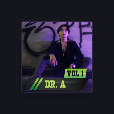 Listen to Dr A, watch music videos, read bio, see tour dates & more!