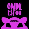 ONDE ESTOU