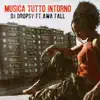 Stream & download Musica Tutto Intorno - Single (feat. Awa Fall) - Single