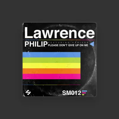 Listen to LAWRENCE PHILIP, watch music videos, read bio, see tour dates & more!