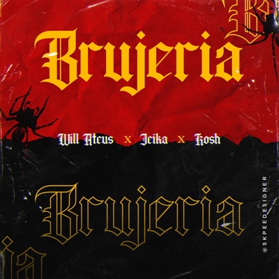 Brujería (feat. Jeika & Rosh) - Single