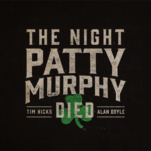 Tim Hicks & Alan Doyle - The Night Patty Murphy Died - Line Dance Music