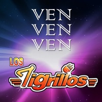 Ven Ven Ven - Single - Los Tigrillos