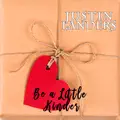 Be A Little Kinder