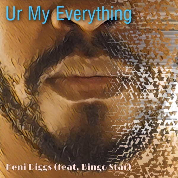 Ur My Everything (feat. Bingo Star)