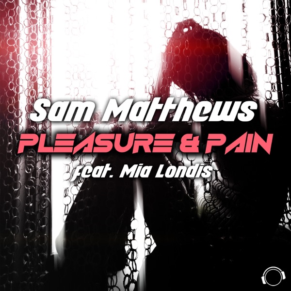 Pleasure & Pain (feat. Mia Londis) - Single