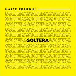 Soltera - Single - Maite Perroni