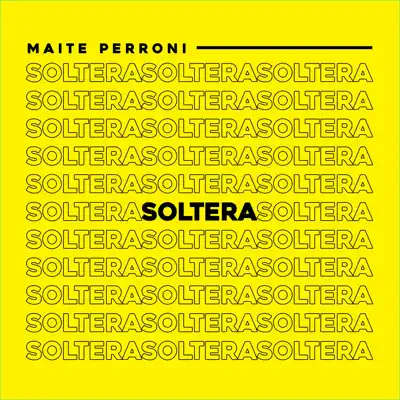 Soltera - Single - Maite Perroni