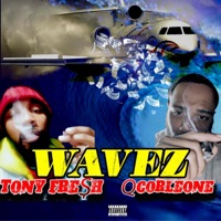 Wavez (feat. Q Corleone) - Single - Tony Fre$h