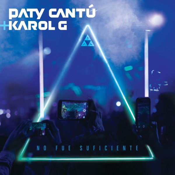 No Fue Suficiente (En Vivo) - Single - Paty Cantú & KAROL G