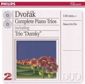 Dvorak: Complete Piano Trios