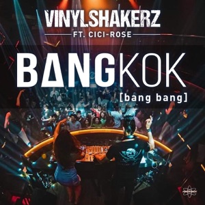Bangkok (Bang Bang) [feat. Cici Rose] - EP