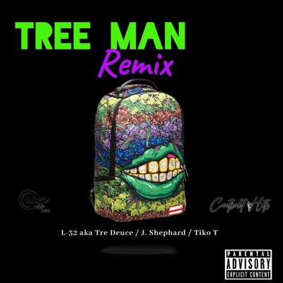 Tree MAN (feat. J. Shephard & Tiko T) [Remix] - Single