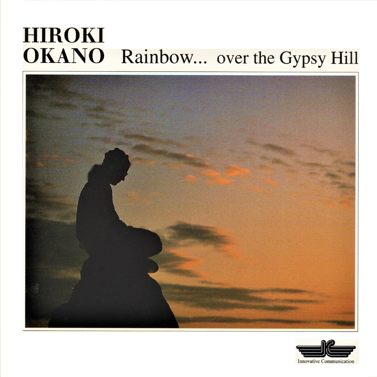 Песня over the rainbow. Hiroki Okano - Rainbow... Over the Gypsy Hill. Over the Rainbow. Rainbow over the Rainbow album. Rainbow 1994.
