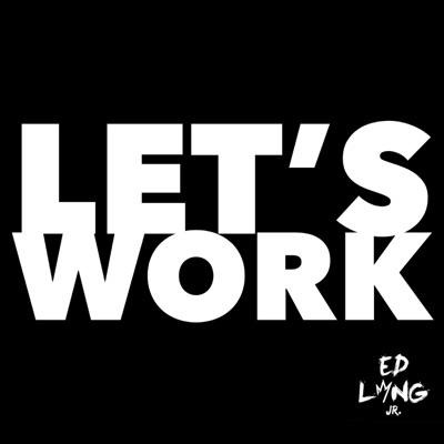 Let's Work (feat. Canton Jones) - Single