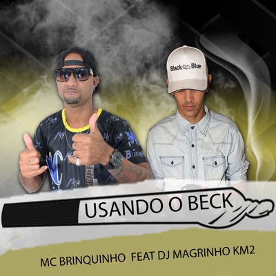 Usando o Beck (feat. Dj Magrinho km2) - Single