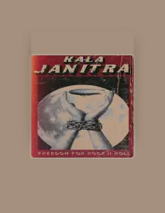 Hör dir Kala Janitra an, schau dir Musikvideos an, lies die Biografie, finde Tourdaten und mehr!