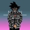 Drip - N3SXN lyrics