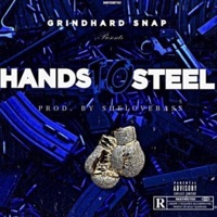 Hands To Steel - Single - Grindhard Snap