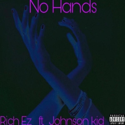 No Hands (feat. Johnson Kid) - Single