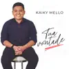 Kaiky Mello & CGM - Central Gospel Music - Tua Vontade